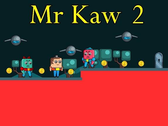 Mr Kaw 2 Game Cover