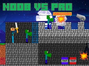 Noob vs Pro - Armageddon Image