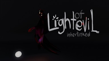 Light Of Evil Interlinked - Post GameJam Image