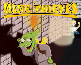 Mine Thieves Image