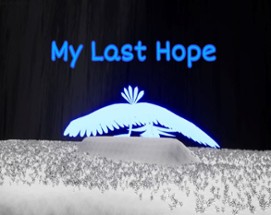 My Last Hope Image