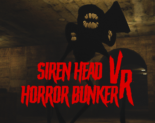Siren Head Horror Bunker VR Game Cover