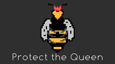 Protect the Queen Image