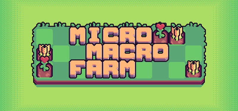 Micro macro farm Game Cover