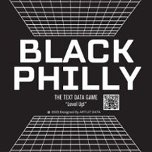 BLACKPHILLY: The Text Data Game Image