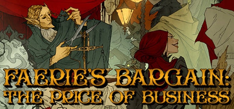 Faerie's Bargain: The Price of Business Game Cover