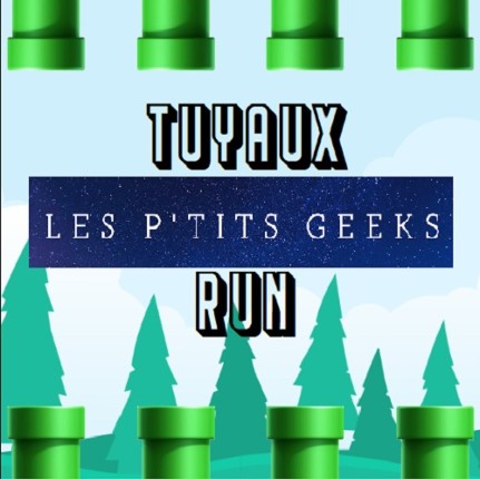 Tuyaux Run édition Les p'tits geeks Game Cover