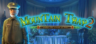 Mountain Trap 2: Under the Cloak of Fear Image