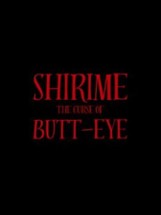 SHIRIME: The Curse of Butt-Eye Image