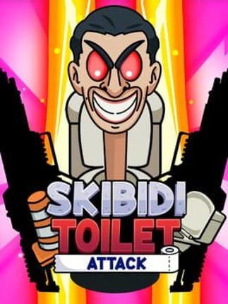 Skibidi Toilet Attack Game Cover
