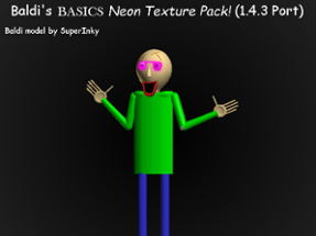 Baldi's Basics Neon Texture Pack 1.4.3 port! Image
