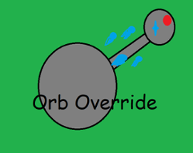 Orb Override Image