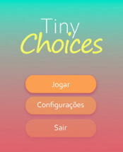Tiny Choices Image