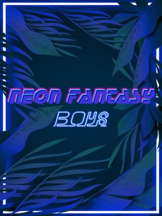 Neon Fantasy: Boys Game Cover
