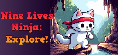 Nine Lives Ninja: Explore! Image