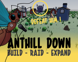 Anthill Down Image