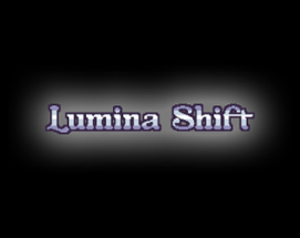 Lumina Shift - GD Game Jam Version Image