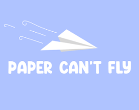 Paper Can't Fly Image