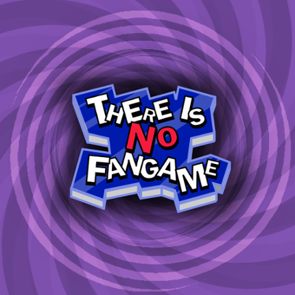 There Is No Fangame Game Cover