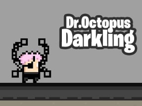 Dr Octopus Darkling Image