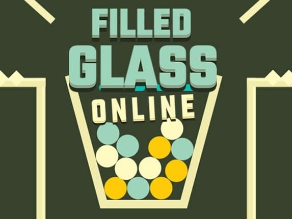 Filled Glass Online Game Cover