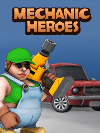Mechanic Heroes Game Cover