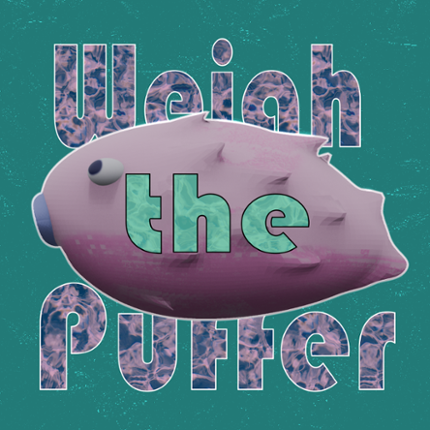 Weigh the Puffer Game Cover