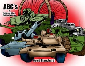 ABC’s of Tanks and Other Fighting Vehicles Image