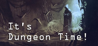 It's Dungeon Time! Image