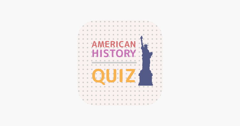 American History Quiz - Game Game Cover