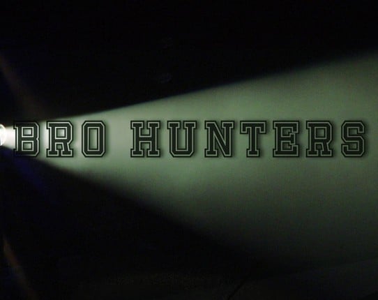 Bro Hunters Game Cover