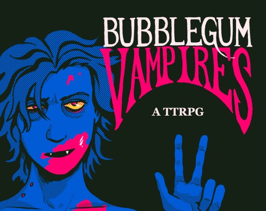 BUBBLEGUM VAMPIRES Game Cover