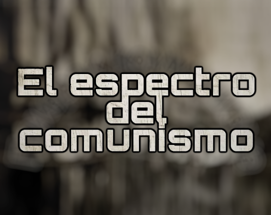 El Espectro del Comunismo Game Cover