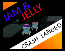 Jam & Jelly: Crash Landed Image