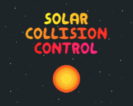 Solar Collision Control Image