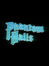 Phantom Halls Image