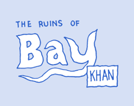 The Ruins of Baykhan Image