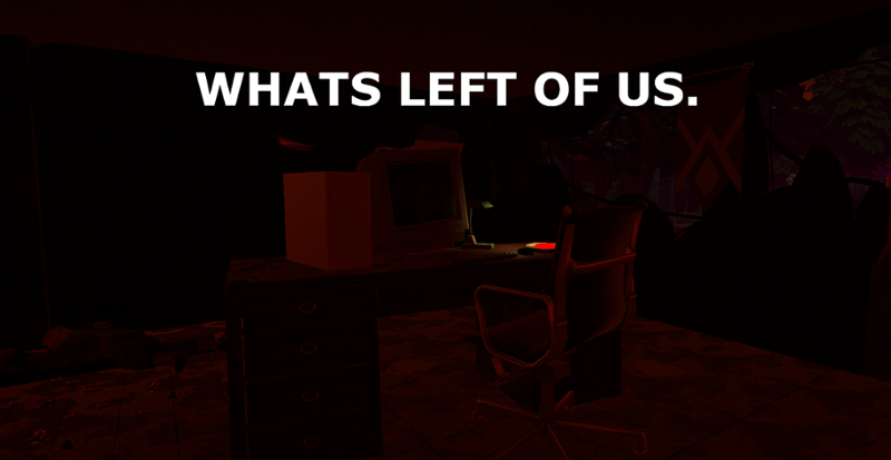 What's left of us. Game Cover