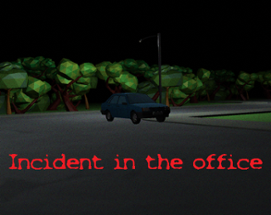 Incident in the office Image