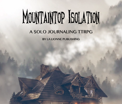 Mountaintop Isolation: A Wretched & Alone Solo Game Game Cover