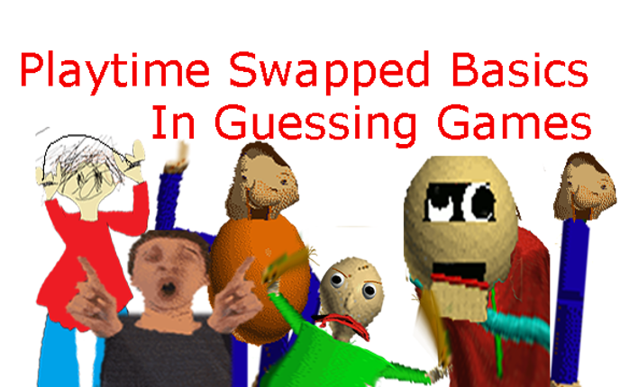 Playtime's Swapped Basics in Guessing Games Game Cover