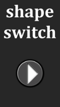 Shape Switch Image