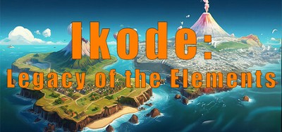 Ikode: Legacy of the Elements Image