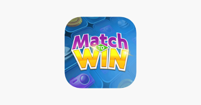 Match To Win: Puzzle Games Image