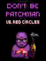 Patchman vs. Red Circles Image