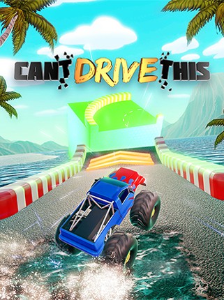 Can't Drive This Game Cover