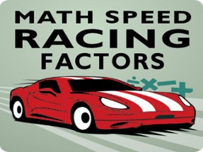 Math Speed Racing Factors Image