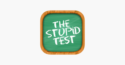Stupid Test! Tricky Brain Game Image