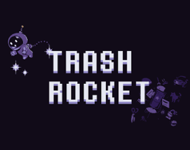 Trash Rocket Image