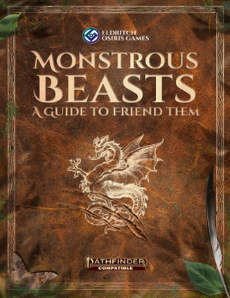 Monstrous Beasts: A Guide to Friend Them for Pathfinder Second Edition Game Cover